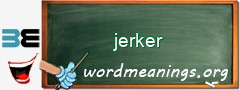 WordMeaning blackboard for jerker